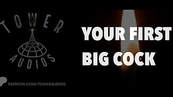 Your First Big Cock (Erotic Audio For Women) (Audioporn Dirty Talk)